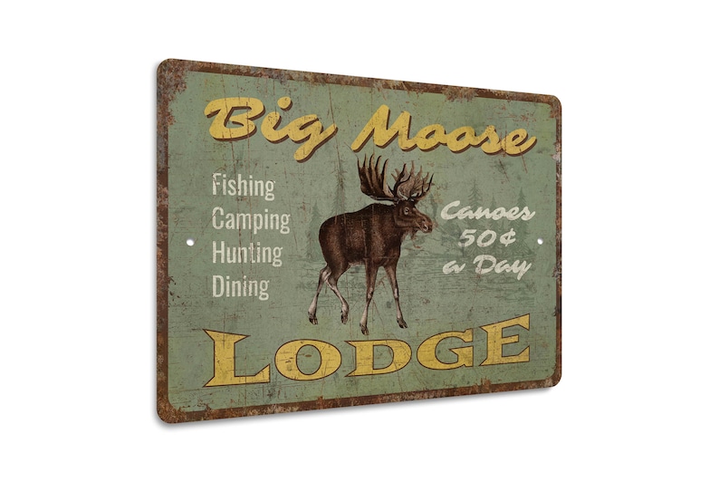 Big Moose Lodge Sign - Camping Lover Gift - Moose Lodge Sign - Moose Lodge Decor - Vintage Style Sign - Premium Quality Rustic Metal Sign image 3
