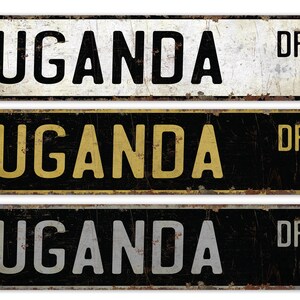 Uganda - Uganda Sign - Uganda Decor - Vintage Style Sign - Custom Street Sign - Premium Quality Rustic Metal Sign