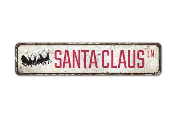 Santa Claus LN Sign - Santa Claus Decor - Santa Claus Sign - Christmas Decor - Vintage Style Sign - Premium Quality Rustic Metal Sign