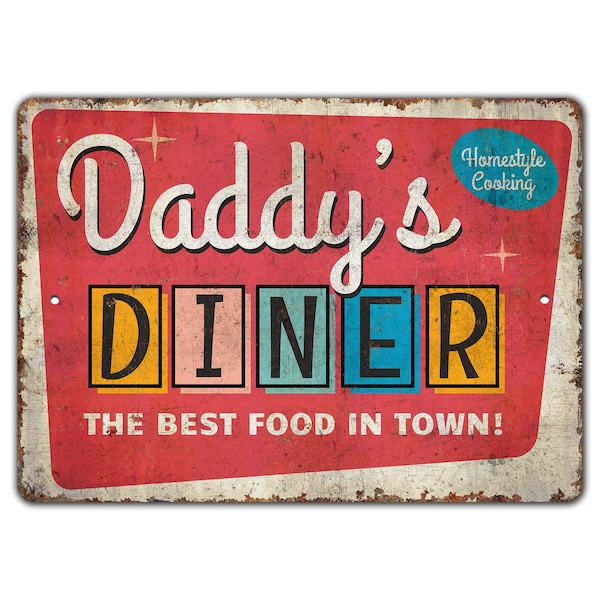 Daddy's Diner enseigne - Diner style maison - Daddy's Diner Decor - enseigne de restaurant - enseigne de Style vintage - enseigne en métal rustique de qualité supérieure