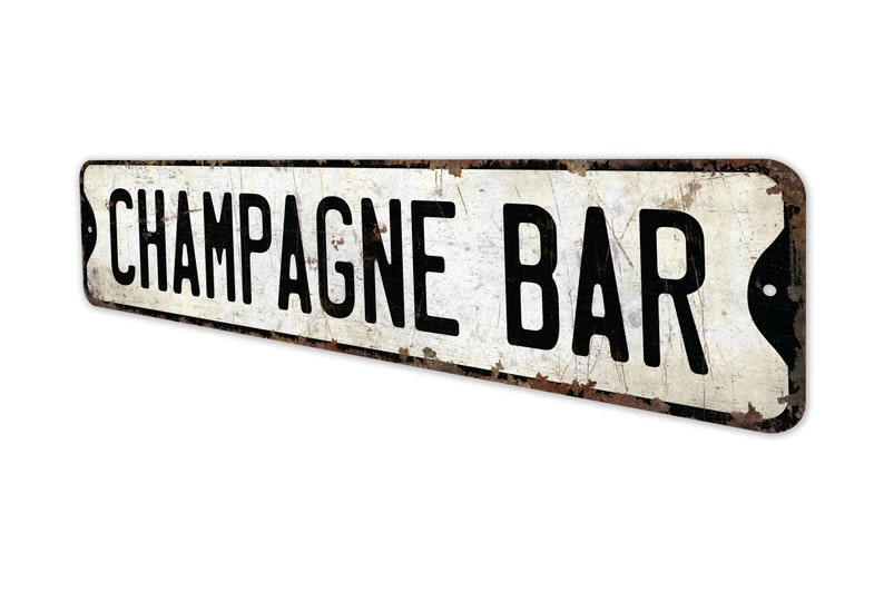 Champagne Bar Champagne Bar Sign Vintage Style Sign Champagne Bar Decor Bar Decor Premium Quality Rustic Metal Sign image 4