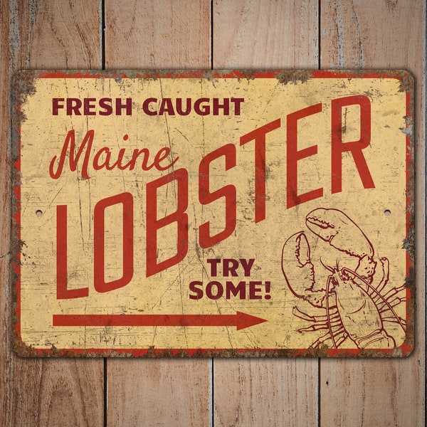 Fresh Caught Lobster - Fresh Lobster Sign - Fresh Lobster - Lobster Restaurant Sign - Vintage Style Sign - Premium Quality Rustic Metal Sign