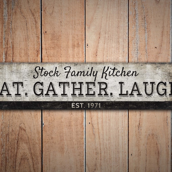 Eat Gather Laugh Schild - Eat Gather Laugh EST - Benutzerdefiniertes Eat Gather Schild - Vintage-Stil Schild - Premium-Qualität rustikales Metallschild