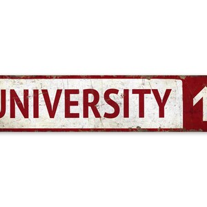 University Sign - University Decor - Custom Arrow Sign - Vintage Style Sign - Premium Quality Rustic Metal Sign