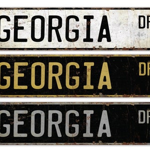 Georgia - Georgia Sign - Georgia Decor - Vintage Style Sign - Custom Street Sign - Premium Quality Rustic Metal Sign