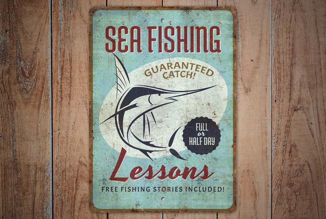 Sea Fishing Lessons Sign Fishing Sign Anglers Gifts Retro Fishing Decor ...