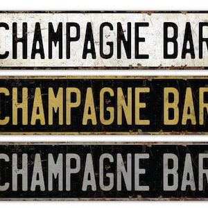 Champagne Bar Champagne Bar Sign Vintage Style Sign Champagne Bar Decor Bar Decor Premium Quality Rustic Metal Sign image 2