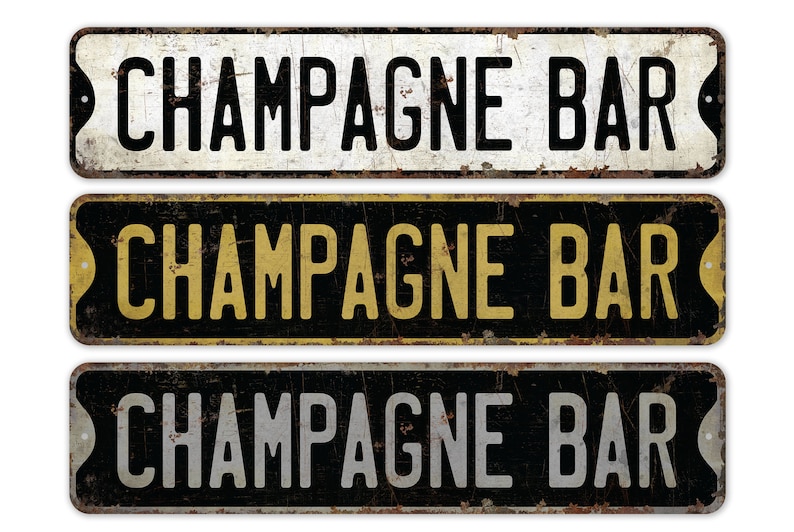 Champagne Bar Champagne Bar Sign Vintage Style Sign Champagne Bar Decor Bar Decor Premium Quality Rustic Metal Sign image 2