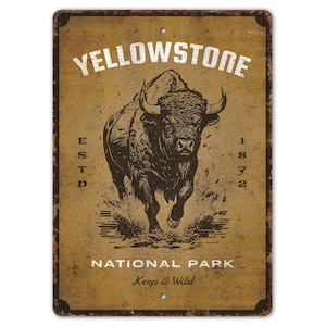 Yellowstone National Park Sign - National Park Sign - Park Decor - Mountains Sign - Vintage Style Sign - Premium Quality Rustic Metal Sign