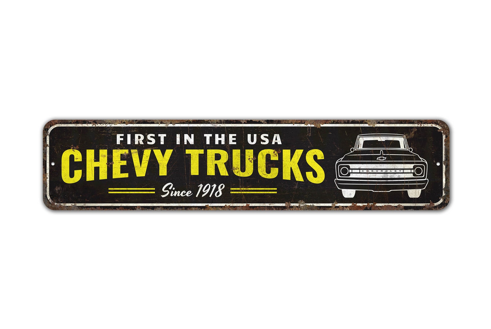 First in the USA - Chevy Truck - Chevy Truck EST Sign - Chevy Est Sign ...
