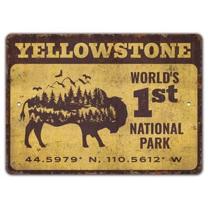 Yellowstone National Park Sign - National Park Sign - World&#39;s First National Park - Vintage Style Sign - Premium Quality Rustic Metal Sign