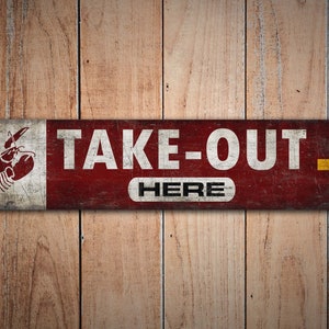 Lobster Take Out - Lobster Take Out Sign - Lobster Restaurant - Sea Food Sign - Premium Quality Rustic Metal Sign