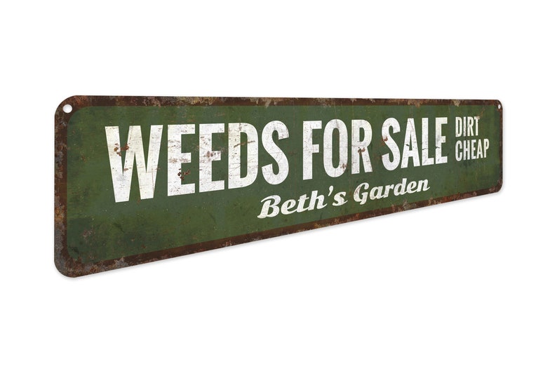 Weeds for Sale Custom Garden Sign Dirt Cheap Sign Garden Decor Vintage