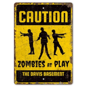 Caution Zombies at Play - Zombies Sign - Halloween Sign - Halloween Decor - Vintage Style Sign - Premium Quality Rustic Metal Sign