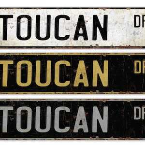 Toucan - Toucan Sign - Toucan Decor - Toucan Lover Gift - Custom Street Sign - Premium Quality Rustic Metal Sign