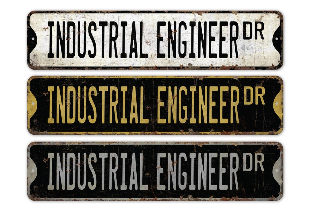 Industrial Engineer - Industrial Engineer Sign - Industrial Engineer ...