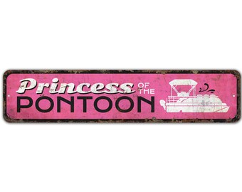 Princess of the Pontoon - Lake Sign - Lake Decor - Pontoon Sign - Pontoon Boat Sign - Vintage Style Sign - Premium Quality Rustic Metal Sign