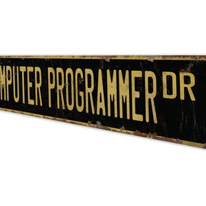 Programmatore di computer - Insegna per programmatore di computer - Decorazione per programmatore di computer - Insegna in stile vintage - Insegna in metallo rustico di qualità premium immagine 6