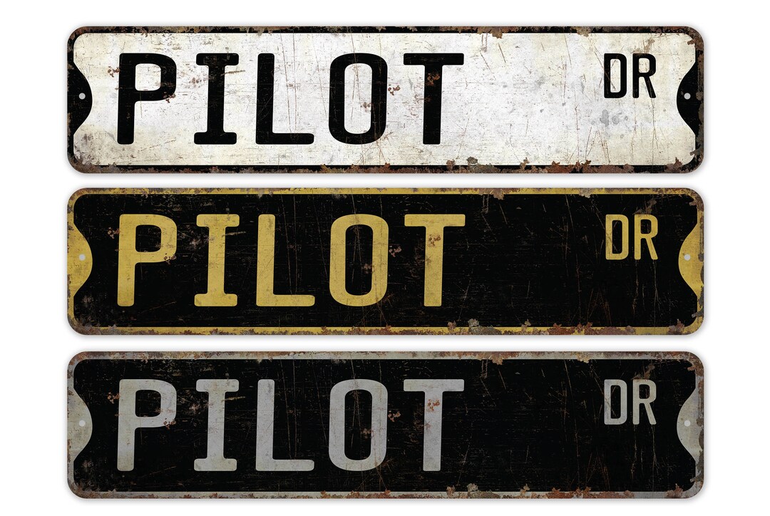 Pilot - Pilot Sign - Pilot Decor - Vintage Style Sign - Custom Street ...