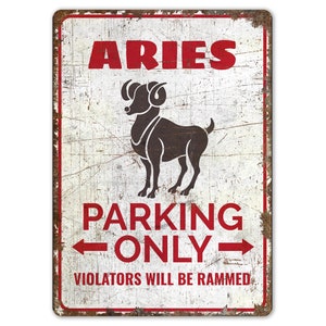 Aries Parking - Aries Parking Decor - Aries Parking Sign - Custom Parking Sign - Vintage Style Sign - Premium Quality Rustic Metal Sign