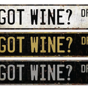 Got Wine Dr - Doctor Sign - Custom Doctor Sign - Doctor Sign Decor - Vintage Style Sign - Premium Quality Rustic Metal Sign