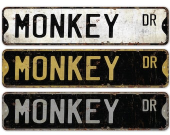 Monkey - Monkey Sign - Monkey Decor - Monkey Lover Gift - Custom Street Sign - Premium Quality Rustic Metal Sign