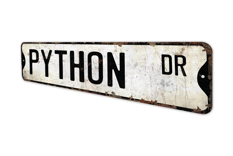 Python - Python Sign - Python Decor - Python Lover Gift - Custom Street Sign - Premium Quality Rustic Metal Sign image 3
