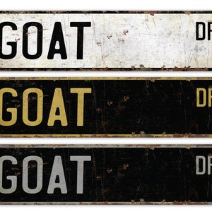Goat - Goat Sign - Goat Decor - Goat Farm Sign - Vintage Style Sign - Custom Street Sign - Premium Quality Rustic Metal Sign