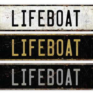 LifeBoat - LifeBoat Sign - LifeBoat Decor - Vintage Style Sign - Custom LifeBoat - Custom LifeBoat Sign - Premium Quality Rustic Metal Sign
