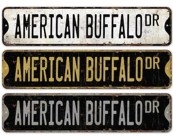 American Buffalo - Buffalo Sign - American Buffalo Decor - Vintage Style Sign - Custom Street Sign - Premium Quality Rustic Metal Sign