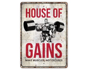 House of Gains Sign - Make Muscles Not Excuses Sign - Gym Sign - Fitness Club Decor - Vintage Style Sign - Premium Quality Rustic Metal Sign