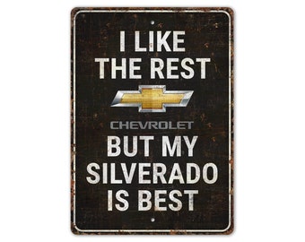 I Like the Rest Chevrolet Sign - Chevy Truck Garage - Garage Sign - Garage Decor - Vintage Style Sign - Premium Quality Rustic Metal Sign
