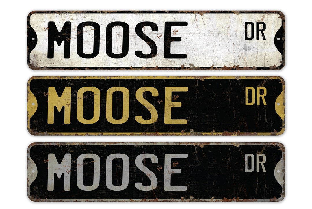 Mosse Sign Moose - Moose Sign - Moose Decor - Moose Lover Gift - Custom Street ...