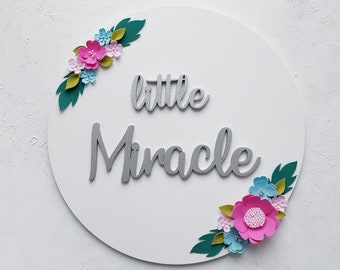 Round wood little miracle sign for nursery decor - Colorful nursery wall sign - Kids room decor - Above crib sign - Floral nursery decor
