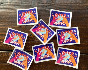Voter to Voter-Stickers for Postcard to Voters! Set of 25