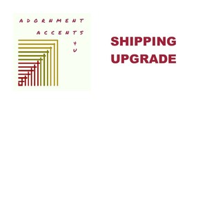 SHIPPING UPGRADE - U.S. Customers only to upgrade from FREE First Class Shipping