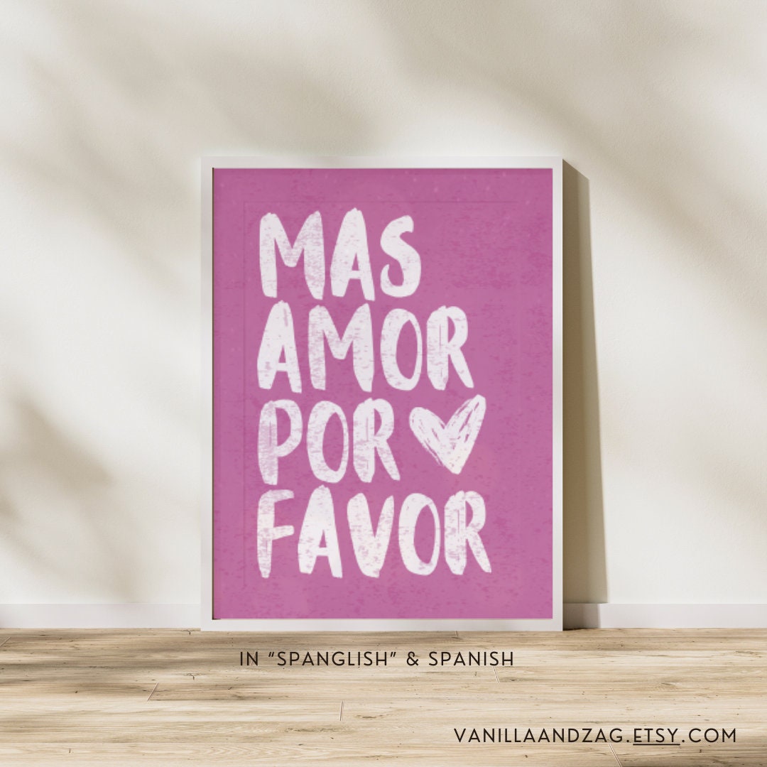 More Amor Por Favor Digital Print Spanglish Spanish Wall Art Word Art