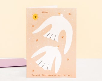 Mum, Thanks For Showing Me The Way Card | Mother’s Day Card | Mum Appreciation Card | Mum Birthday Card | Card For Mum | Thank You Mum