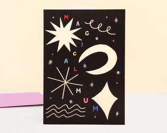 Magical Mum Card | Mother’s Day Card | Mum Birthday Card | Celestial Card | Card for Wife | Card For New Mum | Special Mum Card |