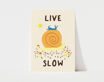Live Slow Art Print, Slow Living Wall Art, Bookish Snail Illustration, Folky Typography Giclée