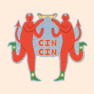 May include: A whimsical illustration features two red devil-like figures toasting with cocktails. They have horns, tails, and green boots with flames. The background is a sparkling blue, and the text "CIN CIN" is displayed.
