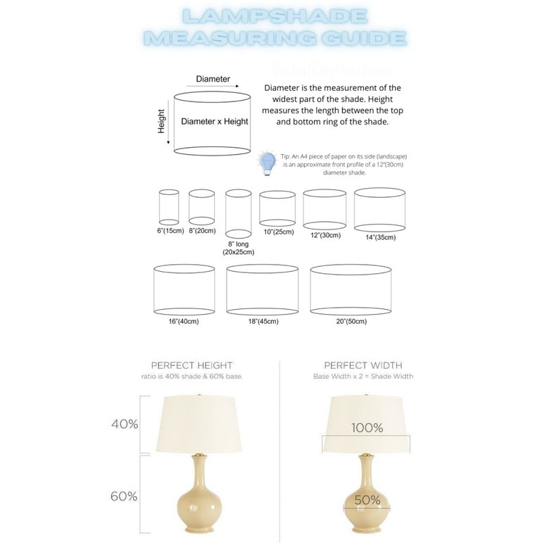 May include: A guide for measuring lampshades, with illustrations of different sizes and a diagram showing the perfect height and width ratios. The text includes measurements in inches and centimeters.