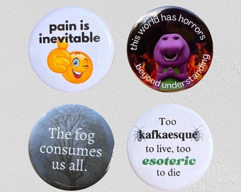 Funny 1.25&quot; Pinback Buttons Set of 4 - Existential Dread