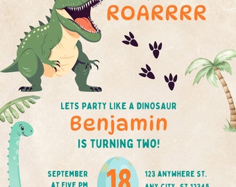 May include: A dinosaur-themed birthday party invitation with a green Tyrannosaurus Rex, a blue long-necked dinosaur, and an orange Stegosaurus. The invitation says "STOMP, CHOMP & ROARRRR" and "LETS PARTY LIKE A DINOSAUR Benjamin IS TURNING TWO!" with the date and time of the party: "SEPTEMBER AT FIVE PM" and the address: "123 ANYWHERE ST. ANY CITY, ST 12345".
