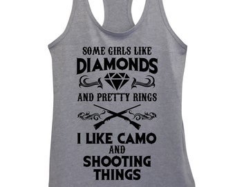 Funny Saying Trendy Tank Tops "Diamonds and Pretty Things Camo and Shooting Things" - Womens Diva Hunting and Fishing Collection  - 889