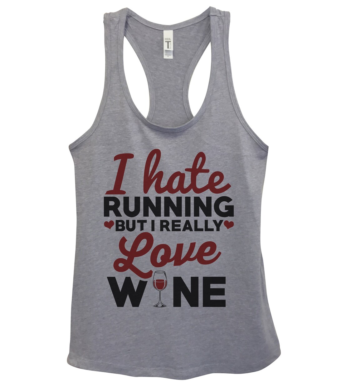Lustige Sprüche Damen Tank Tops I hate Running But I Really Love Wine