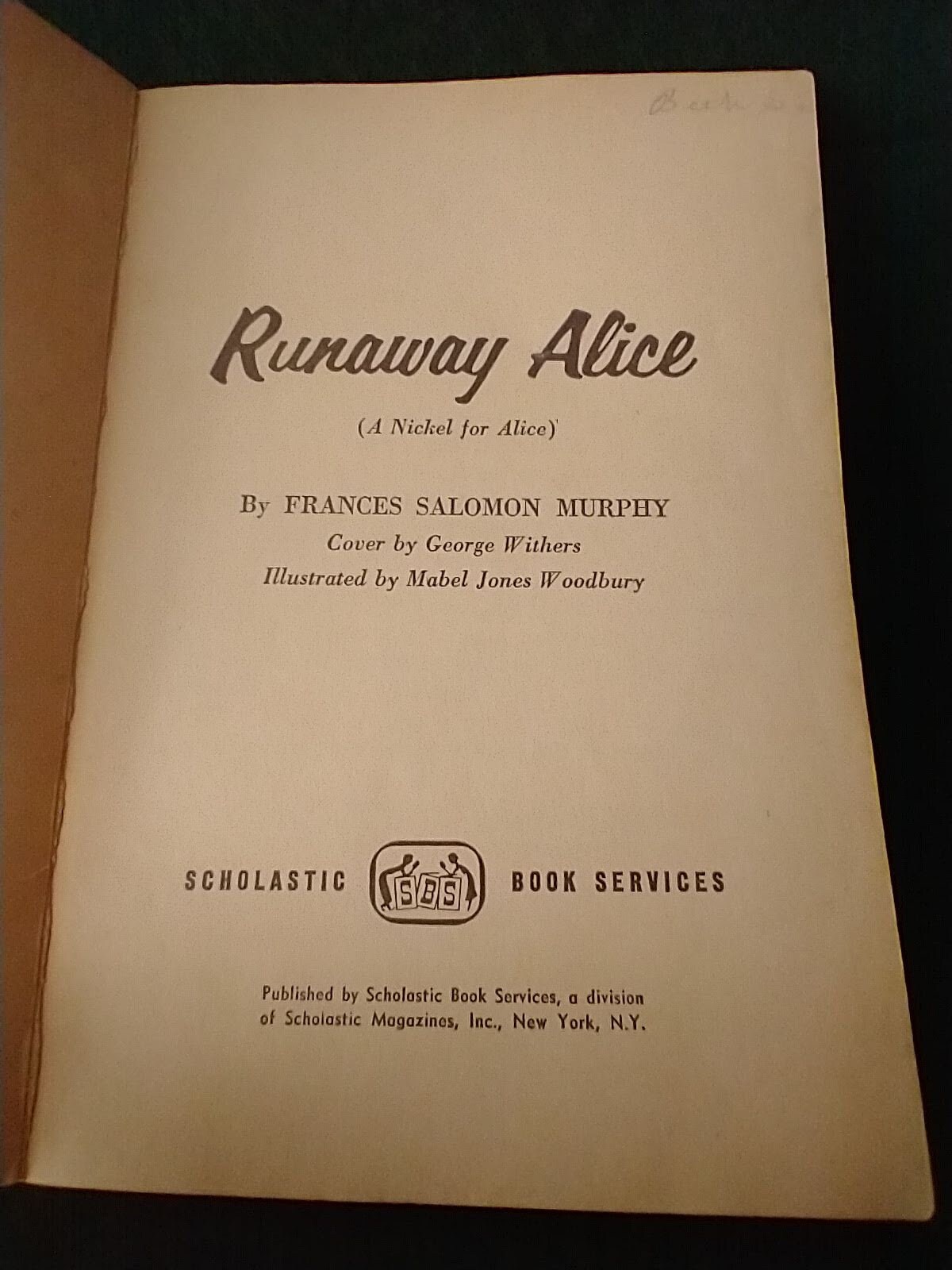 Scholastic Books Runaway Alice A Nickel for Alice by Frances Solomon