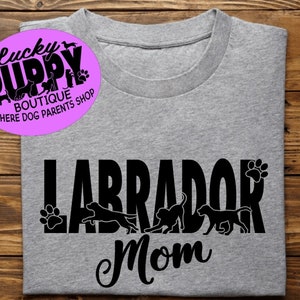 Labrador mom, lab mom, Labrador, lab mom tshirt, Labrador tshirt, black lab