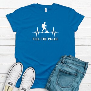 HIKING ADVENTURE SHIRT - Feel the Pulse Great Outdoor Lover, Hiking Nature Lover Adventure Seeker T-Shirt, Unisex Jersey Short Sleeve Tee