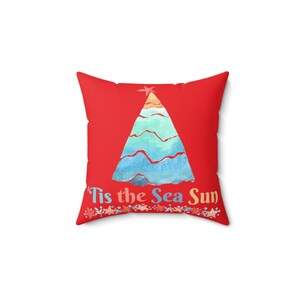 Beach Christmas Pillow - &#39;Tis the Sea Sun Red Christmas Throw Pillow, Ocean Holiday Decorative Square Pillow, Nautical Vacation Decor